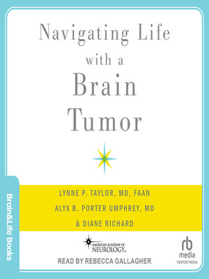 cover image of Navigating Life with a Brain Tumor